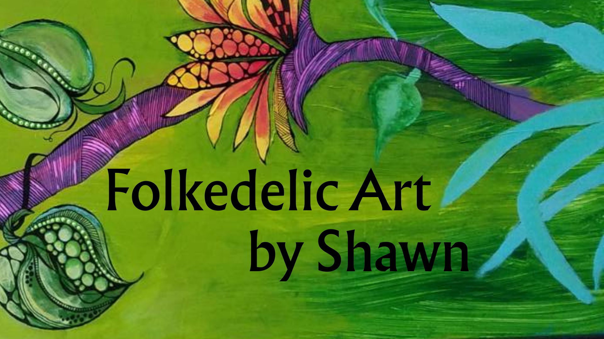 Folkedelic Art by Shawn Header